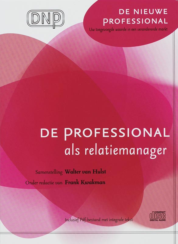 De professional als relatiemanager (luisterboek)