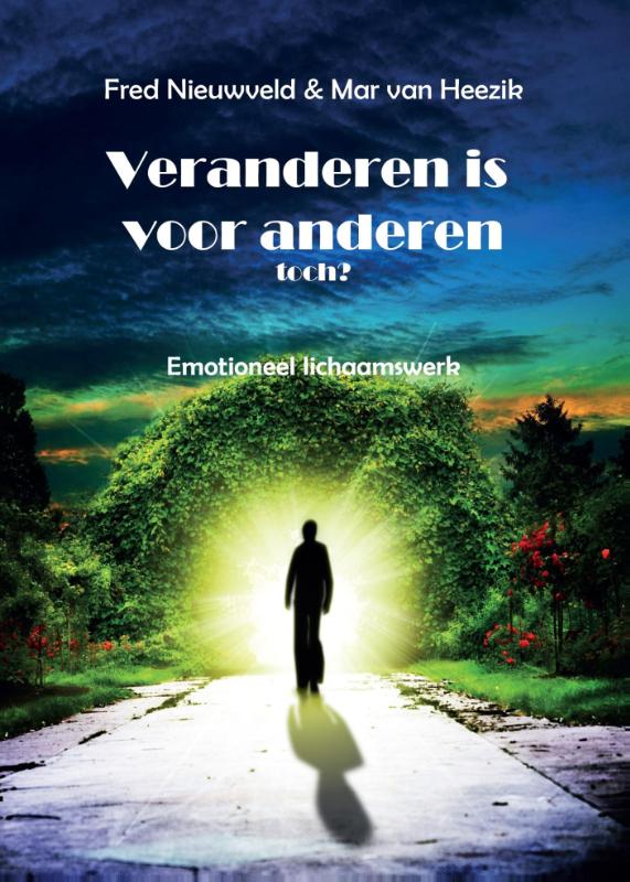 Veranderen is voor anderen werkboek deel 1