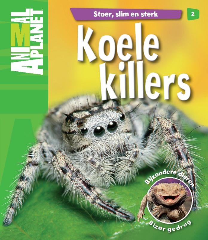 Stoer, slim en sterk / 2 Koele killers / Animal Planet boeken