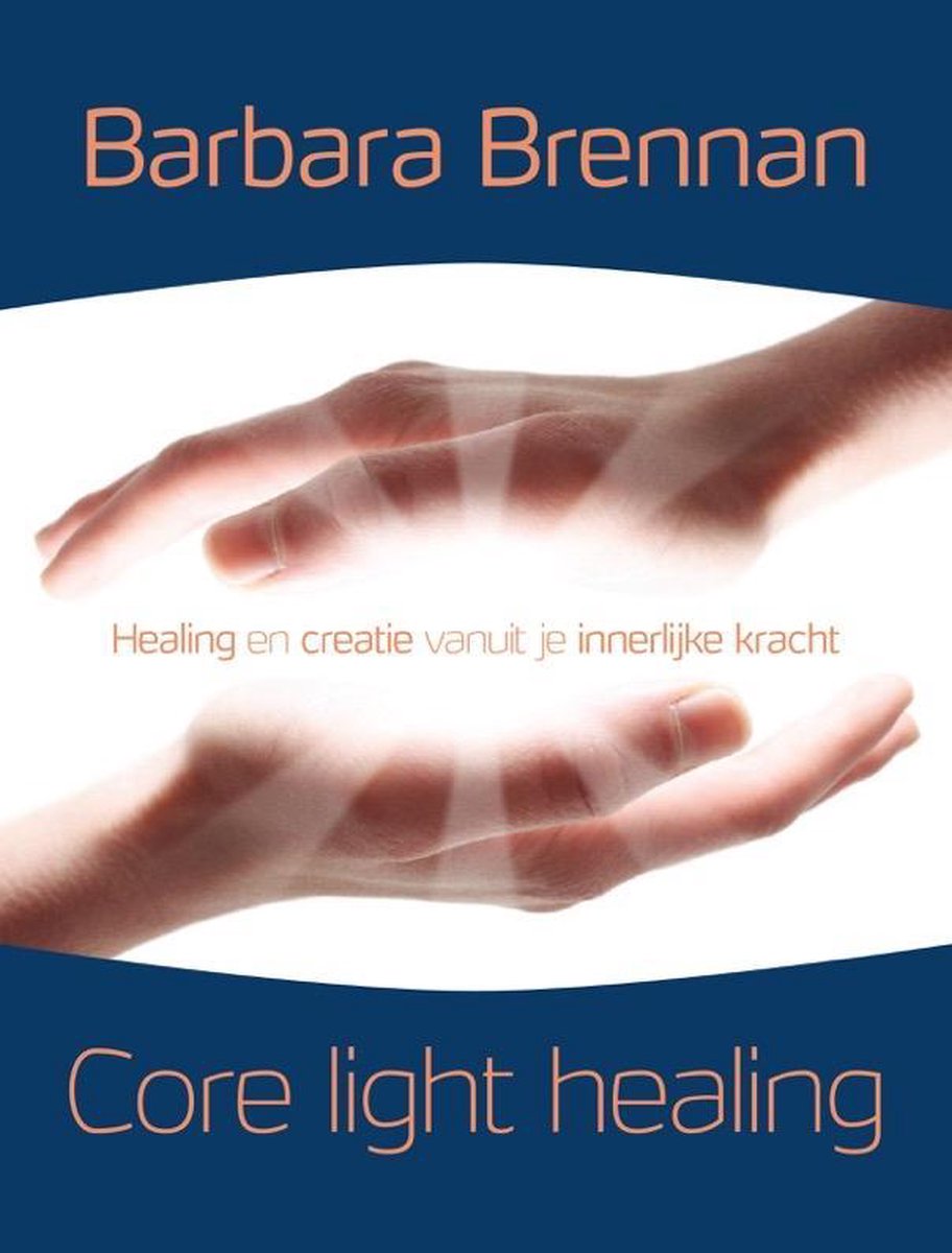 Barbara Brennan Core Light Healing thumbnail