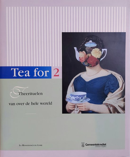 Tea for two, theerituelelen van over de hele wereld