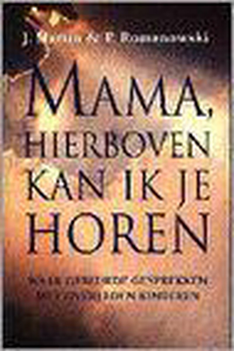 Mama Hierboven Kan Ik Je Horen