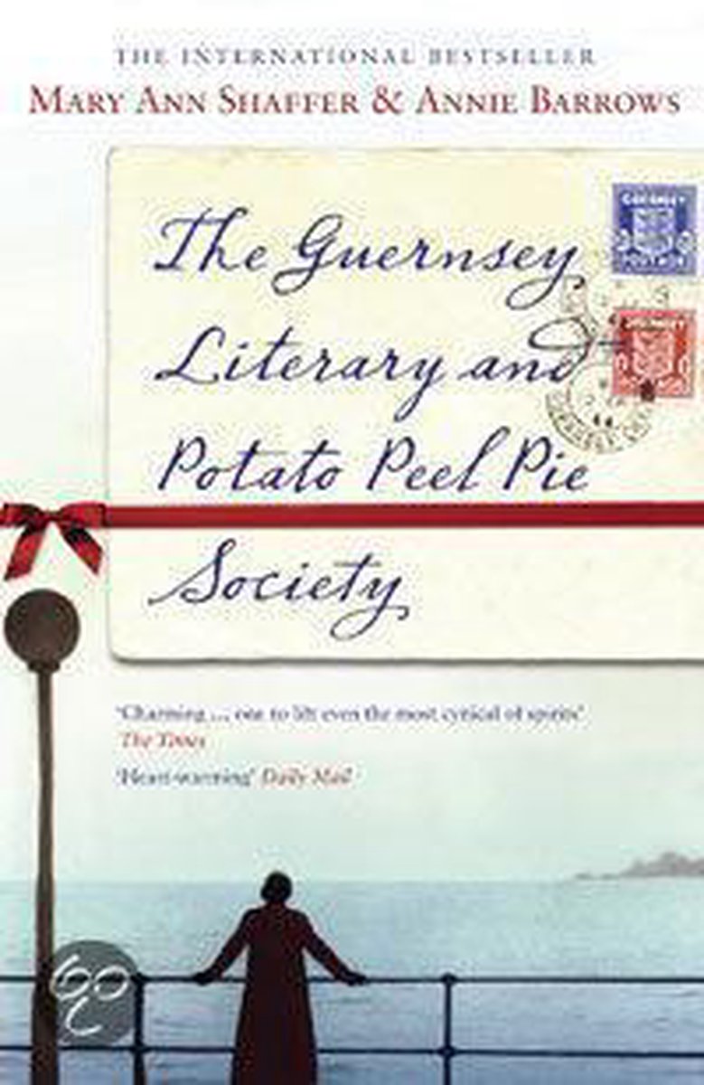 The Guernsey Literary and Potato Peel Pie Society.