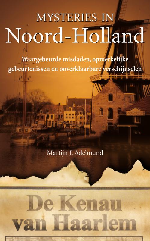 Noord-Holland / Mysteries in Nederland