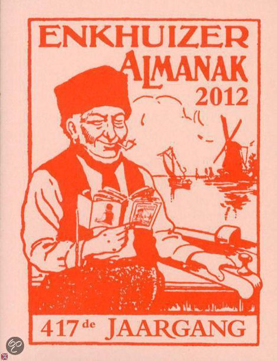 De vanouds vermaarde Erve C. Stichter's Enkhuizer Almanak