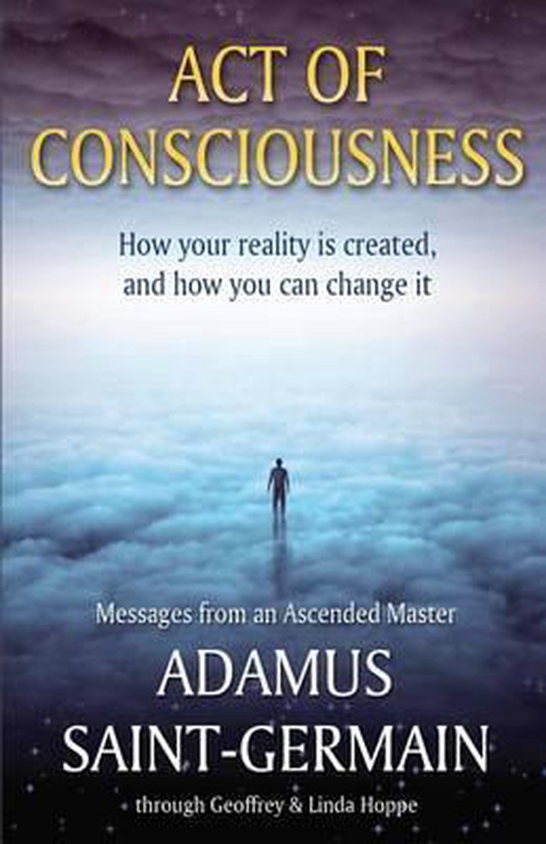 Act of Consciousness