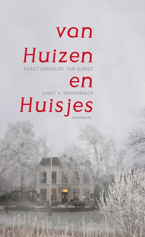 Karst A. Berkenbosch Van Huizen En Huisjes