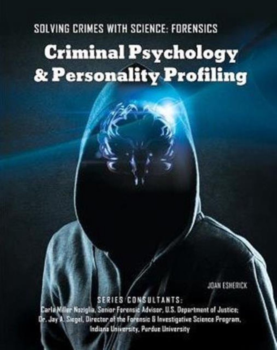 Criminal Psychology and Personlaity Profiling