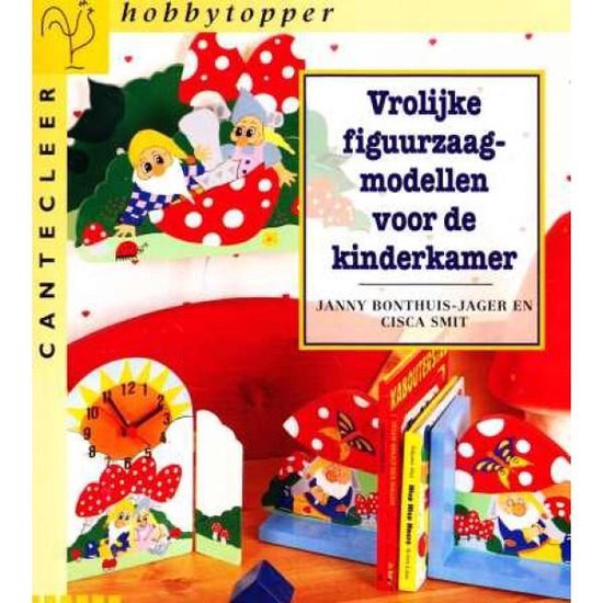 Vrolijke figuurzaagmodellen voor de kinderkamer / Cantecleer hobbytopper