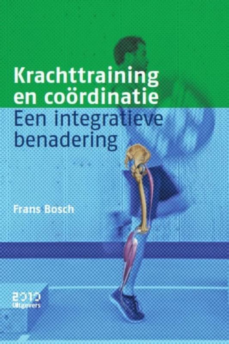 Frans Bosch Krachttraining En Coördinatie