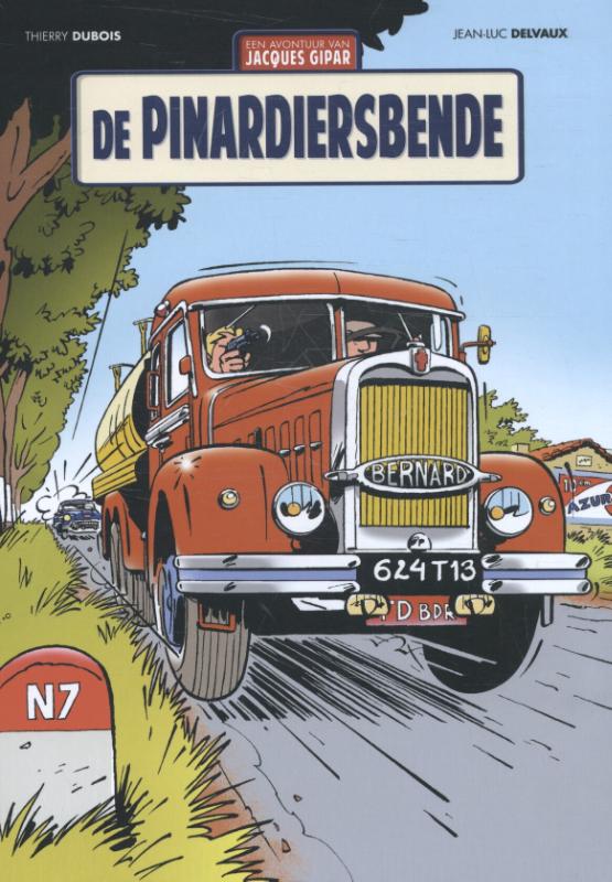 De pinardiersbende / Een avontuur van Jacques Gipar / 1