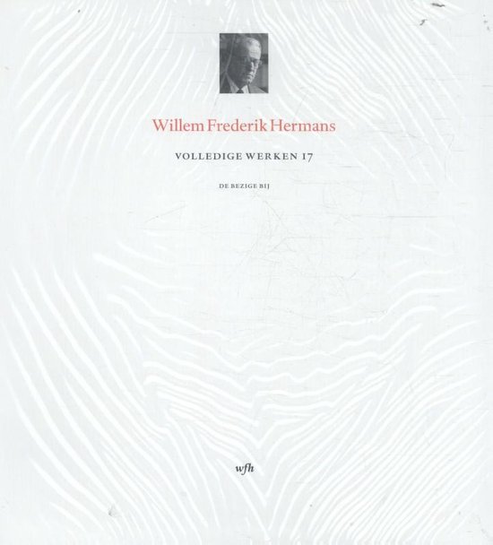Volledige werken 17 / Volledige werken van W.F. Hermans / 17