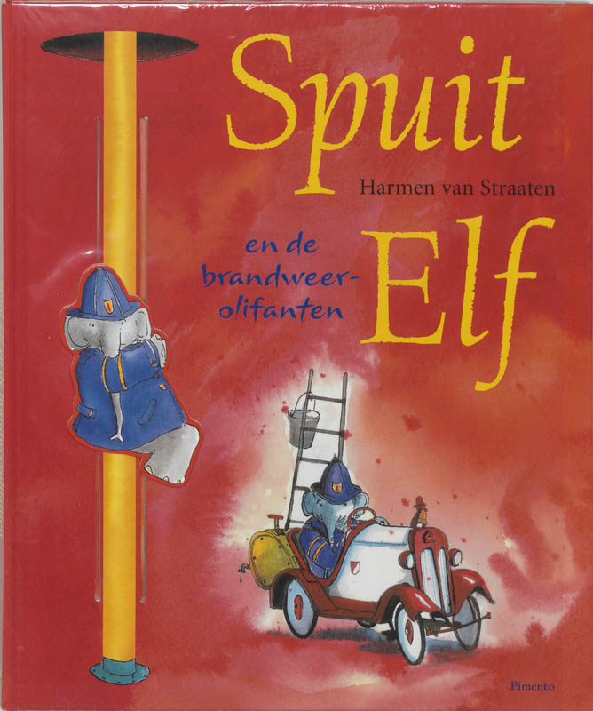 boekenbalie_9789049920074_cover Spuit Elf en de brandweerolifanten / Spuit Elf
