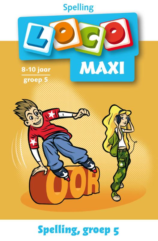 Maxi Loco groep 5 Spelling