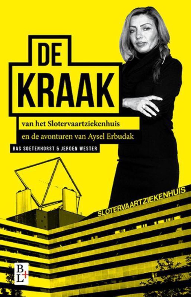 Jeroen Wester De Kraak Van Het Slotervaartziekenhuis