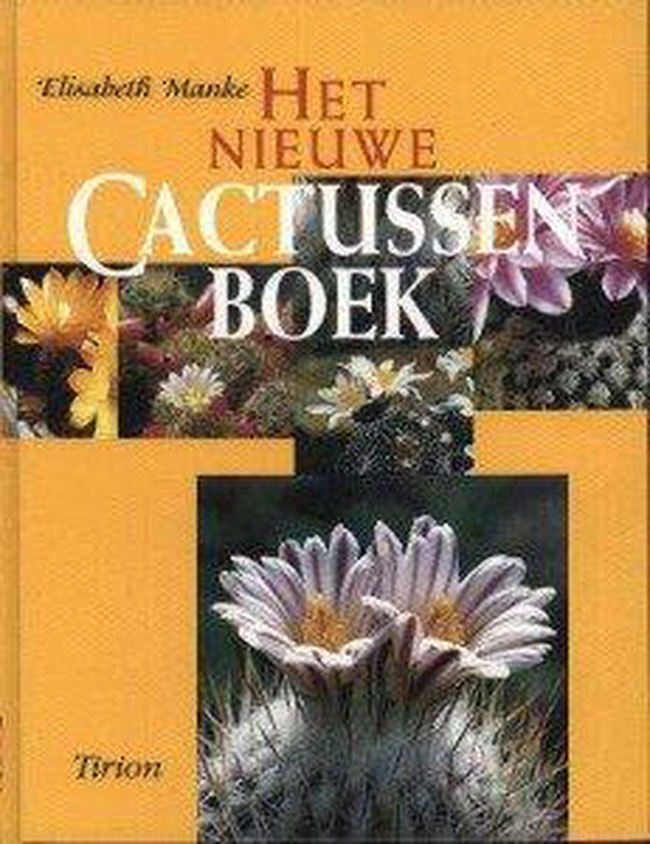 Het Nieuwe Cactussenboek