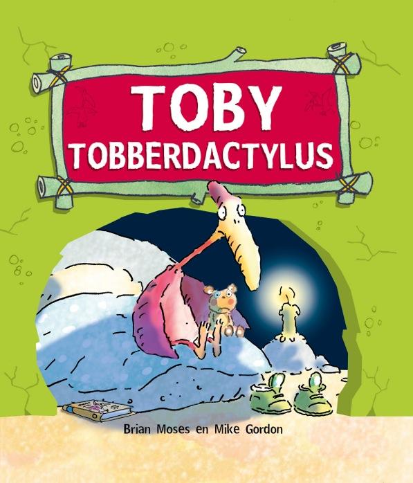 Toby Tobberdactylus / Dino's hebben ook gevoelens / 2