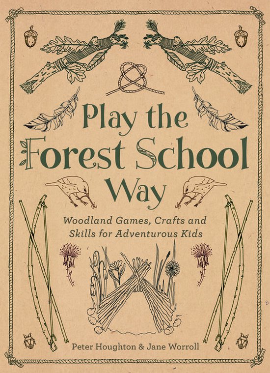 Playing the Forest School Way