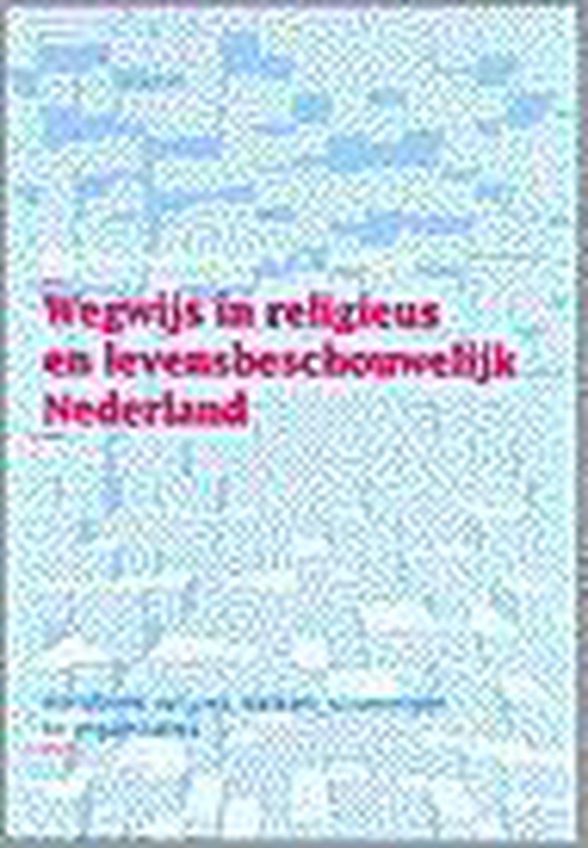 Wegwijs in religieus en levensbeschouwelijk Nederland