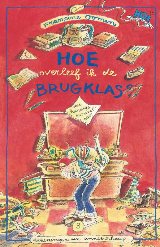 Hoe overleef ik - Hoe overleef ik de brugklas?