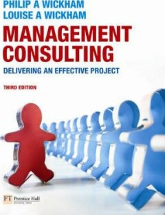 Management Consulting:Delivering an Effective Project