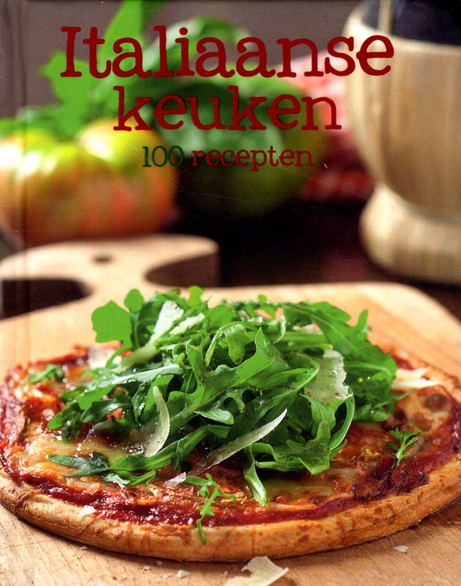 boekenbalie_9781445483276_cover Rebo Productions 100 Recepten Italiaanse Keuken