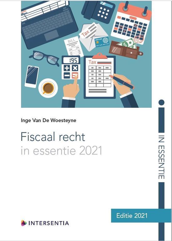 Inge Van De Woesteyne Fiscaal Recht In Essentie 2021 / In Essentie / Ie