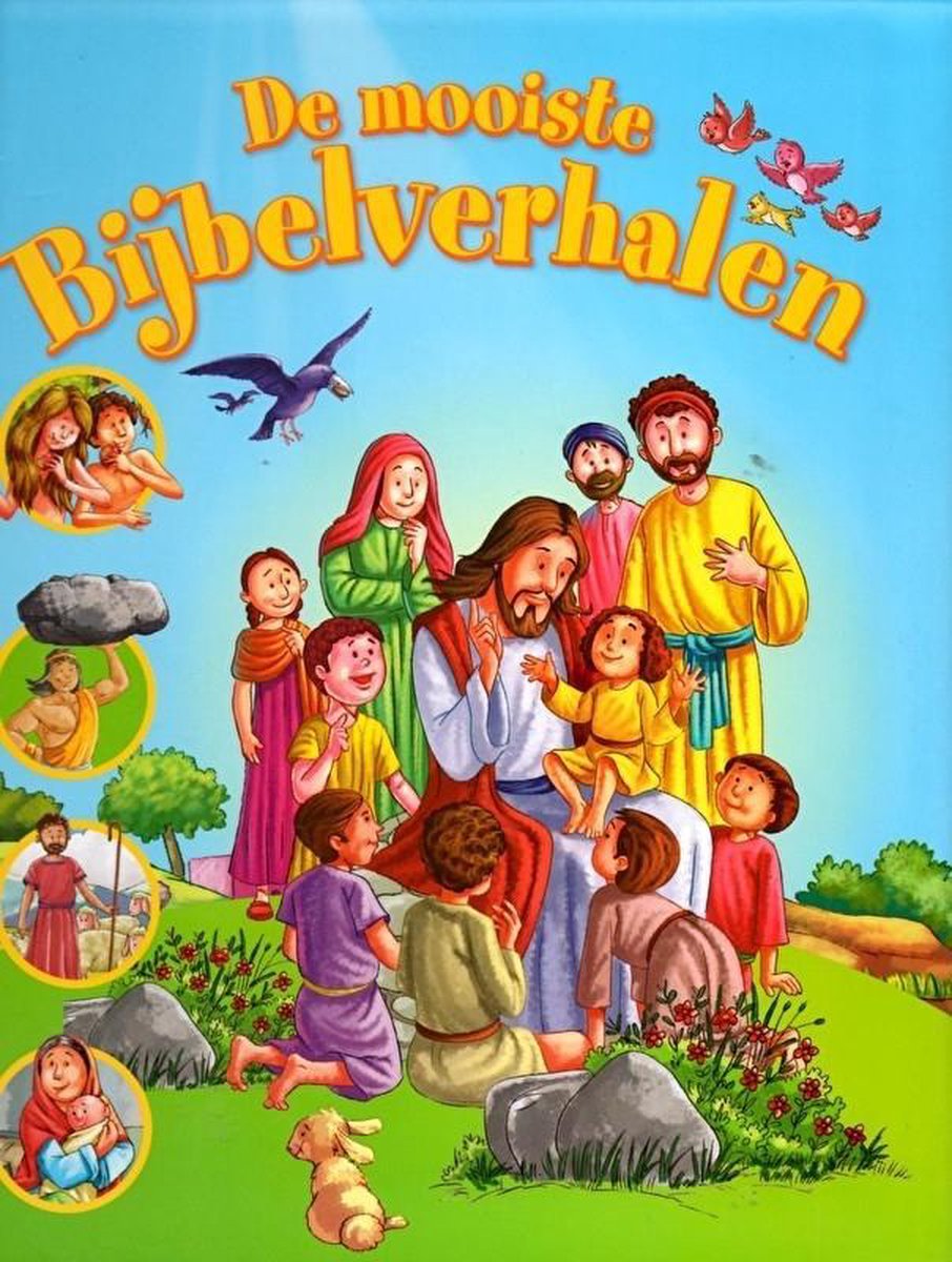 De mooiste bijbelverhalen voor kinderen