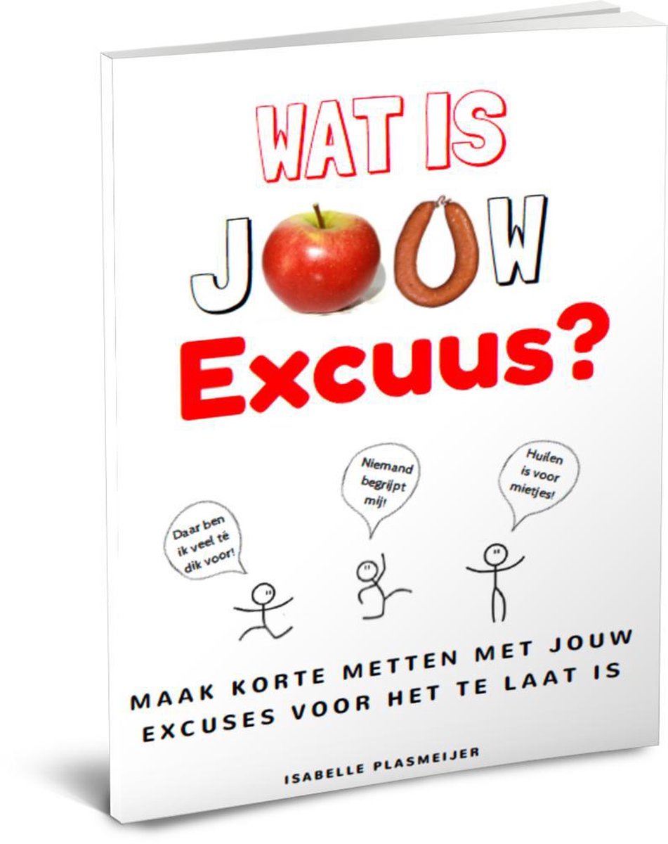 ISA Power - Wat is jouw excuus? - geschreven door Isabelle Plasmeijer