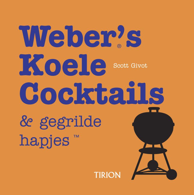 boekenbalie_9789043907316_cover Weber S Koele Cocktails En Gegrilde Hapjes