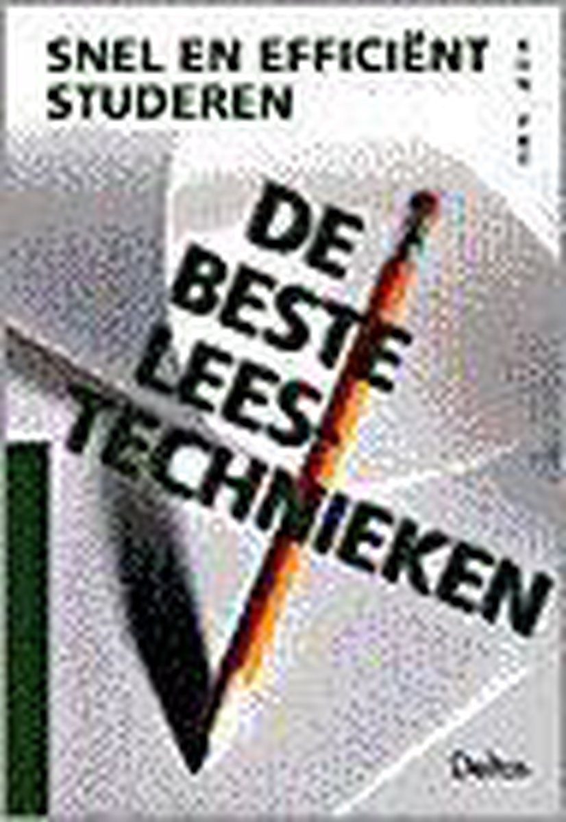 De beste leestechnieken / Snel en efficient studeren