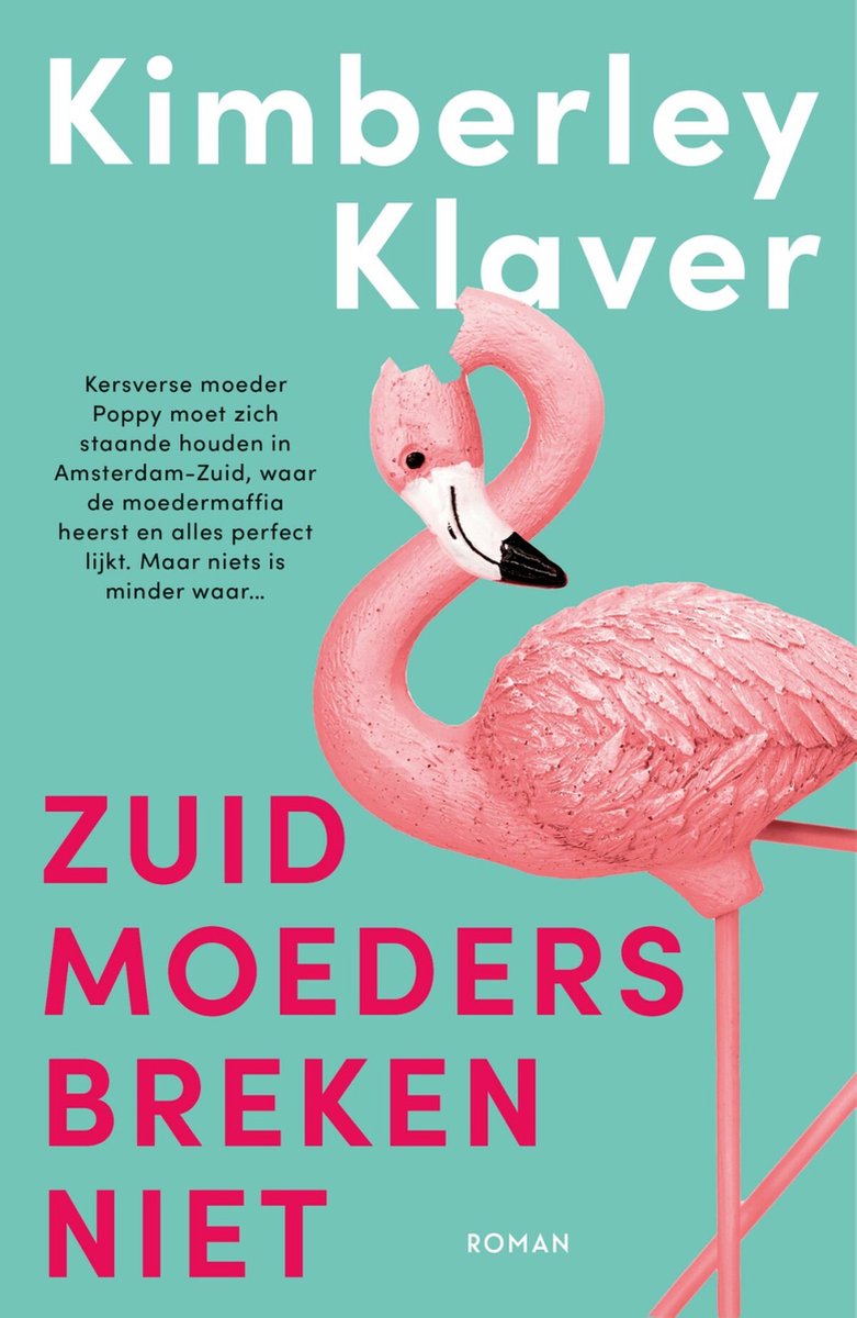 Kimberley Klaver Zuid-moeders Breken Niet