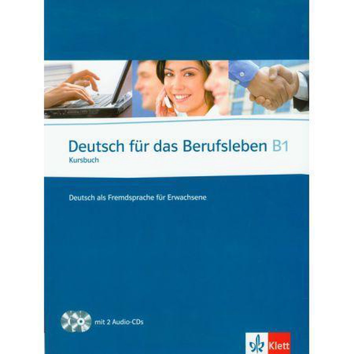boekenbalie_9789460303203_cover Deutsch für das Berufsleben B1 Kursbuch + 2 Audio-CDs