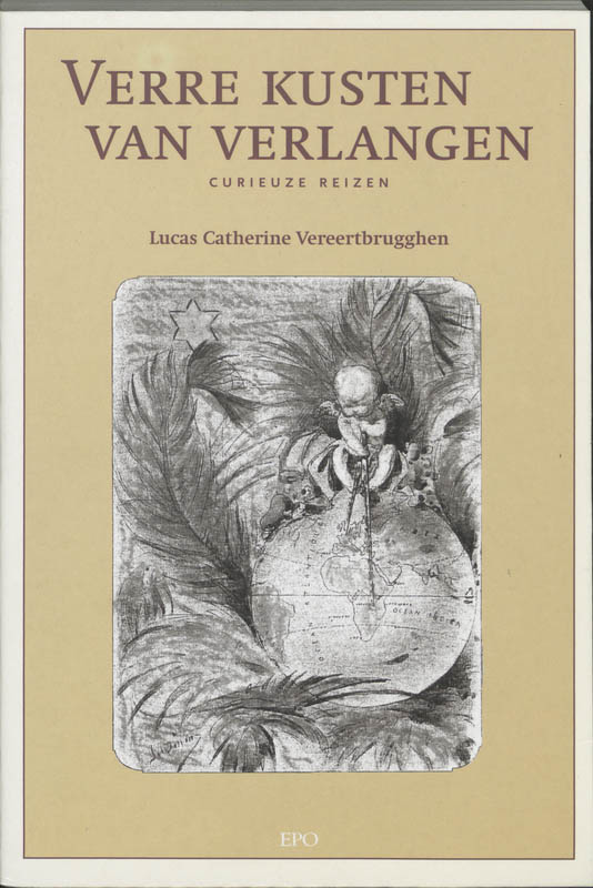 L.C. Vereertbrugghen Verre Kusten Van Verlangen / Historisch/politiek
