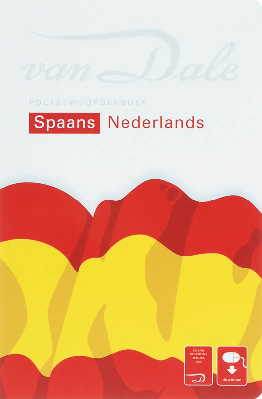 Van Dale Pocketwoordenboek Spaans-Nederlands / Van Dale pocketwoordenboek