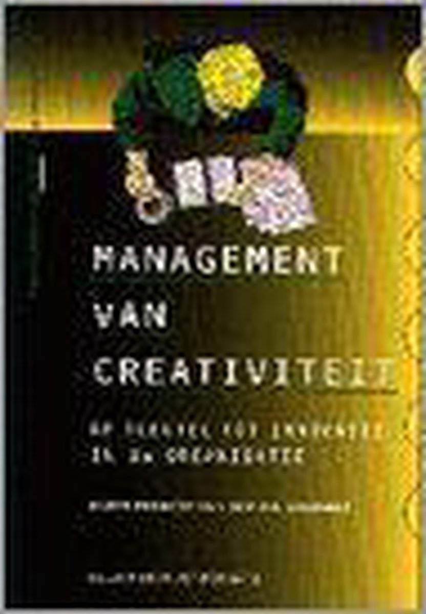 Management van creativiteit / Management methoden & technieken