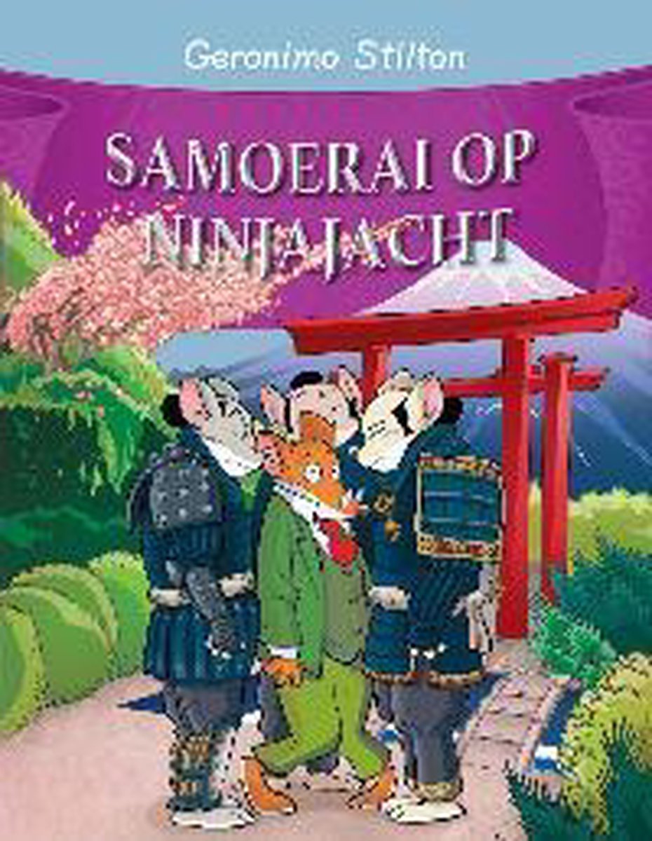 Samoerai op Ninjajacht / Geronimo Stilton / 57