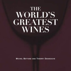 The World's Greatest Wines