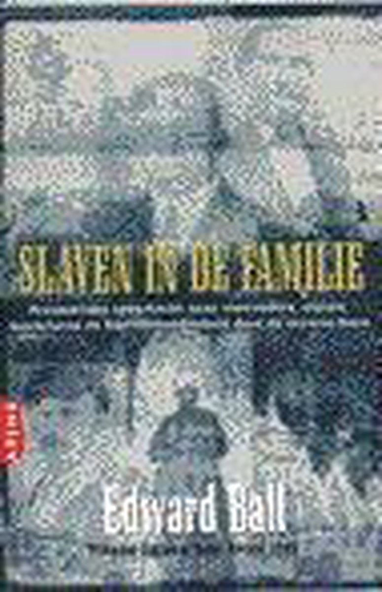Edward Ball Slaven In De Familie