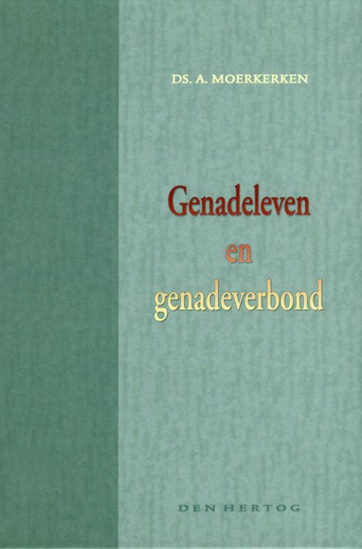 GENADELEVEN EN GENADEVERBOND