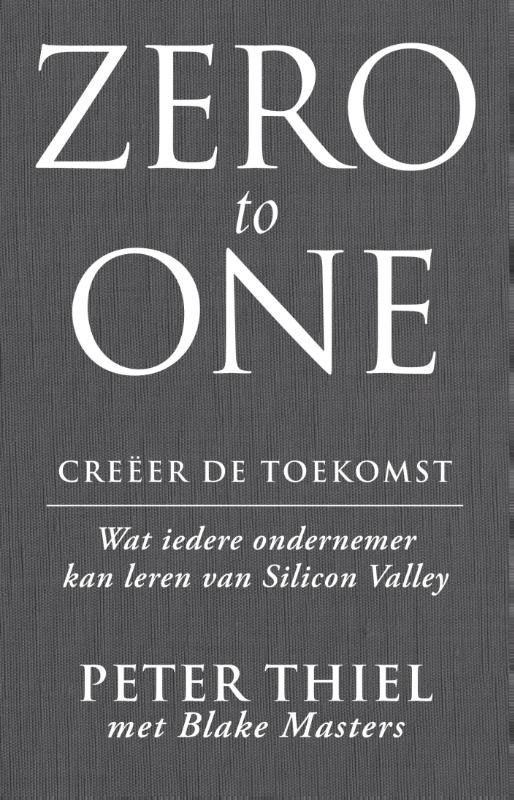 boekenbalie_9789047007265_cover Zero to one : creëer de toekomst