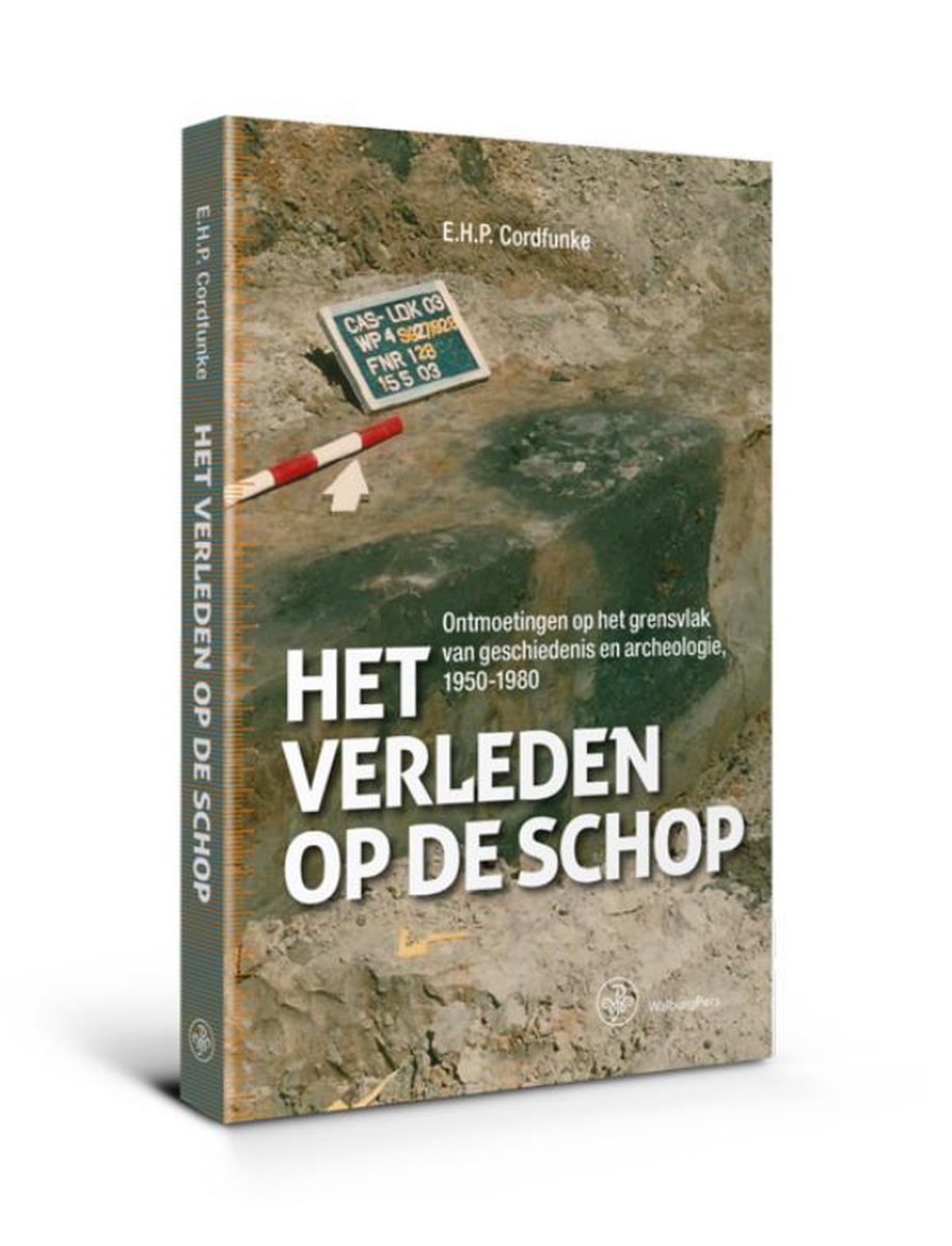 Het verleden op de schop