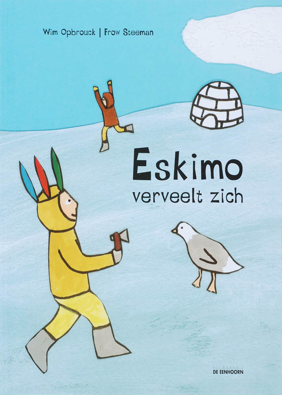 Eskimo verveelt zich