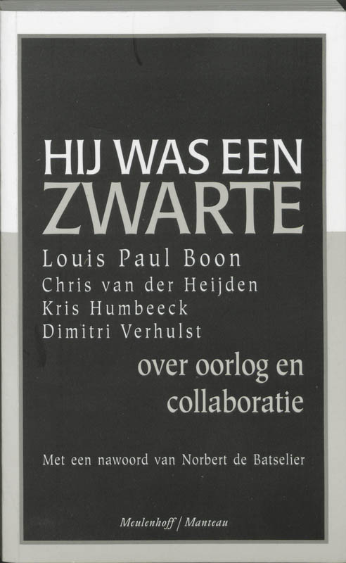 Hij was een zwarte