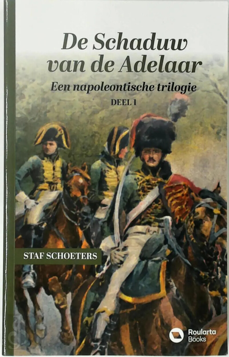 De schaduw van de adelaar / Een napoleontische trilogie / 1
