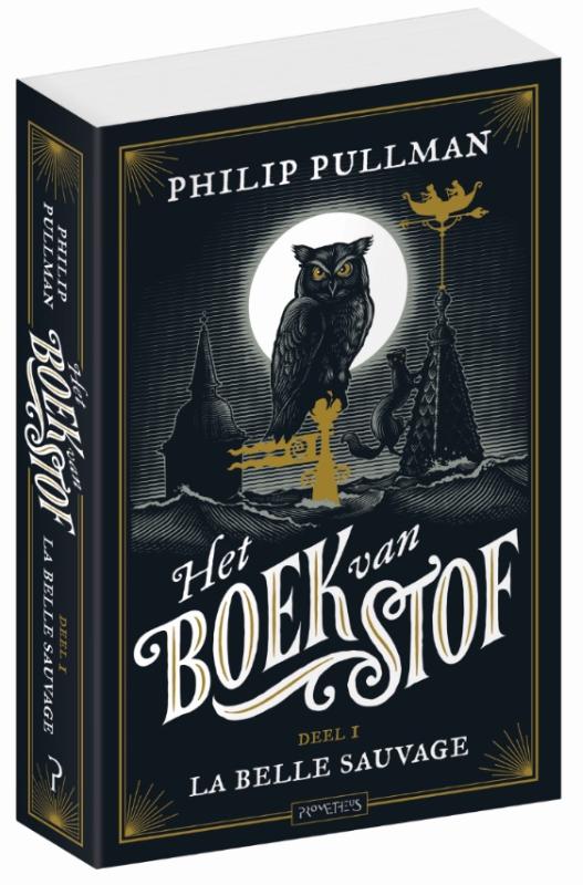 Philip Pullman La Belle Sauvage / Het Boek Van Stof / 1
