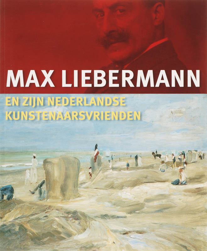 boekenbalie_9789040083297_cover Max Liebermann en zijn Nederlandse kunstenaarsvrienden
