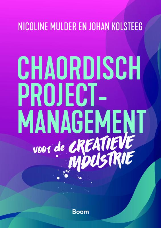 boekenbalie_9789058753830_cover Chaordisch projectmanagement voor de creatieve industrie