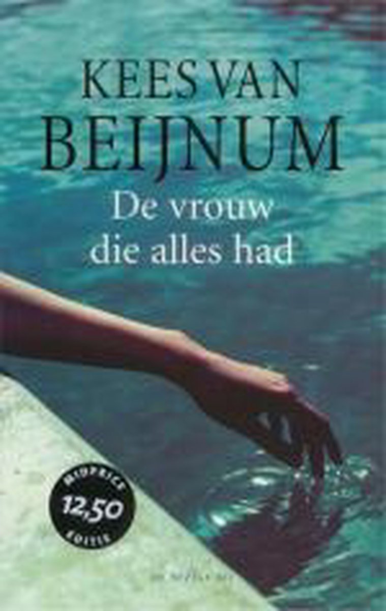 boekenbalie_9789023413349_cover De vrouw die alles had Midprice