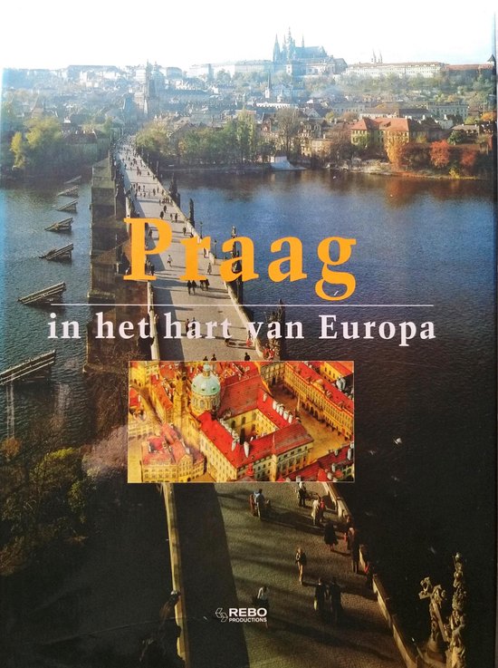 PRAAG IN HET HART VAN EUROPA